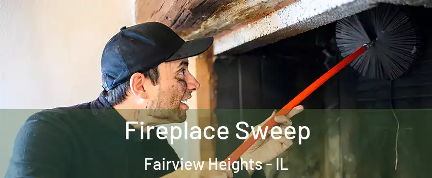  Fireplace Sweep Fairview Heights - IL